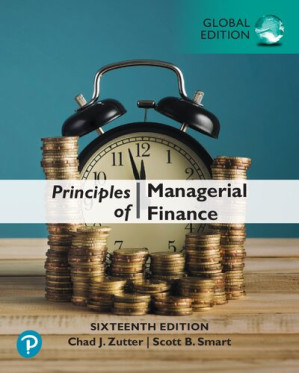 Principles of Managerial Finance [Global Edition] - Chad J. Zutter, Scott B. Smart